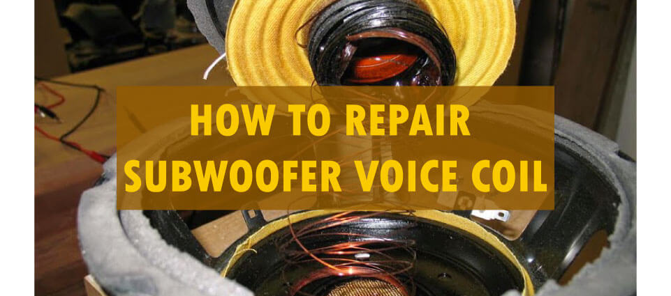 How to repair subwoofer voice coil
