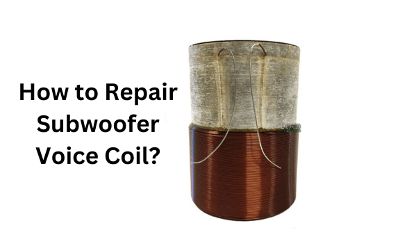 How to Repair Subwoofer Voice Coil